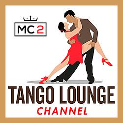 MC2 Tango Lounge Channel